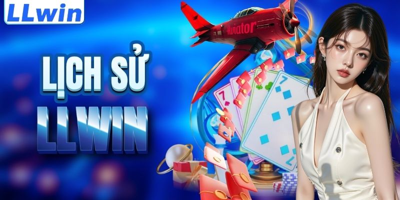 LLwin – Trang Game Uy Tín DIGITALBELIZE Chính Thức Của LLwin - Nhận 88K 10 Cột mốc lịch sử của nền tảng LLWIN