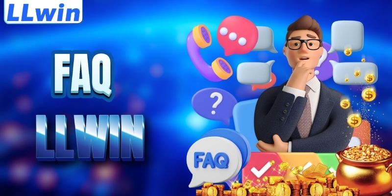 LLwin – Trang Game Uy Tín DIGITALBELIZE Chính Thức Của LLwin - Nhận 88K 17 FAQ - giải đáp thắc mắc về LLWIN