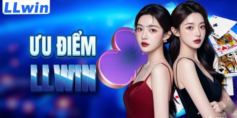 LLwin – Trang Game Uy Tín DIGITALBELIZE Chính Thức Của LLwin - Nhận 88K 11 Lợi thế nổi trội của thương hiệu LLWIN